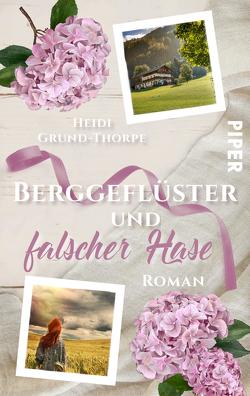 Berggeflüster und falscher Hase von Grund-Thorpe,  Heidi