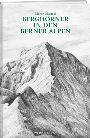 Berghörner in den Berner Alpen von Mostosi,  Martin
