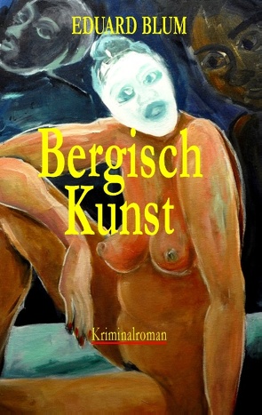 Bergisch Kunst von Blum,  Eduard