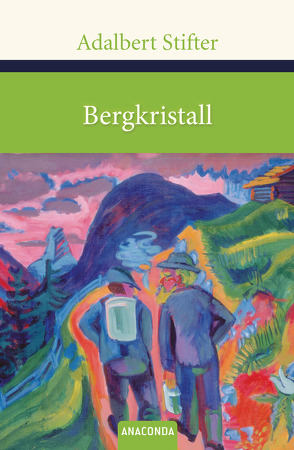 Bergkristall von Stifter,  Adalbert