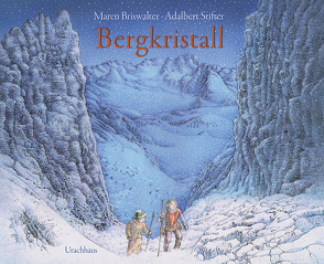 Bergkristall von Briswalter,  Maren, Stifter,  Adalbert