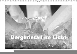 Bergkristall im Licht (Wandkalender 2018 DIN A3 quer) von Poetsch,  Rolf