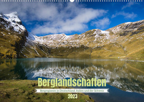 Berglandschaften – Deutschland, Italien und Schweiz (Wandkalender 2023 DIN A2 quer) von Enderle,  Thomas