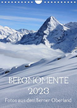 Bergmomente (Wandkalender 2023 DIN A4 hoch) von Schnittert,  Bettina