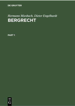 Bergrecht von Engelhardt,  Dieter, Miesbach,  Hermann