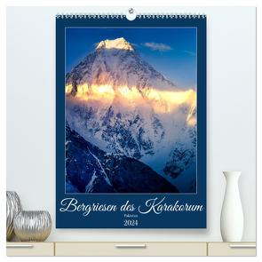 Bergriesen des Karakorum (hochwertiger Premium Wandkalender 2024 DIN A2 hoch), Kunstdruck in Hochglanz von Weigelt,  Holger