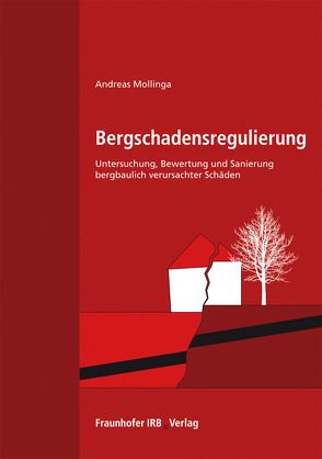 Bergschadensregulierung. von Mollinga,  Andreas
