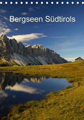 Bergseen Südtirols (Tischkalender 2018 DIN A5 hoch) von G.,  Piet