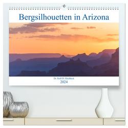 Bergsilhouetten in Arizona (hochwertiger Premium Wandkalender 2024 DIN A2 quer), Kunstdruck in Hochglanz von Hitzbleck,  Rolf