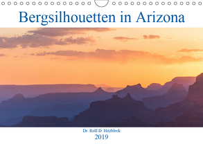 Bergsilhouetten in Arizona (Wandkalender 2019 DIN A4 quer) von Hitzbleck,  Rolf