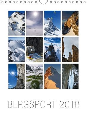 Bergsport 2018 (Wandkalender 2018 DIN A4 hoch) von AG,  Calendaria