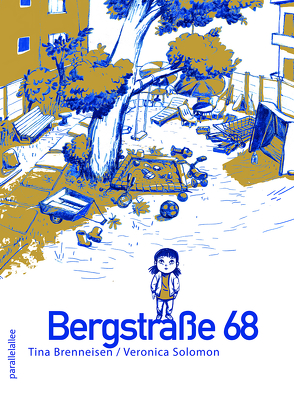 Bergstraße 68 von Brenneisen,  Tina, Solomon,  Veronica