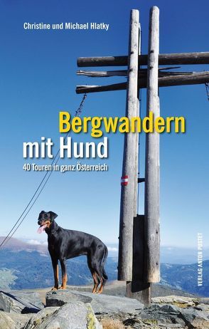 Bergwandern mit Hund von Hlatky,  Christine, Hlatky,  Michael