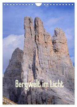 Bergwelt im Licht (Wandkalender 2024 DIN A4 hoch), CALVENDO Monatskalender von Kehl www.magical-light.de,  Michael