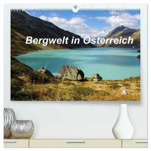 Bergwelt in Österreich (hochwertiger Premium Wandkalender 2024 DIN A2 quer), Kunstdruck in Hochglanz von Riedel,  Tanja