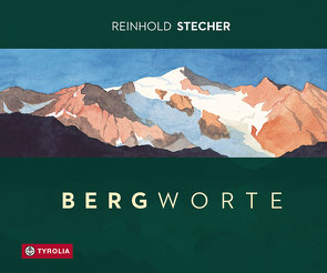 Bergworte von Stecher,  Reinhold