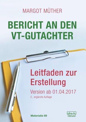 Bericht an den VT-Gutachter von Müther,  Margot