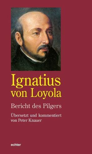 Ignatius von Loyola von Knauer,  Peter, Loyola,  Ignatius von