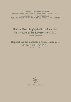Bericht über die physikalisch-chemische Untersuchung des Rheinwassers Nr. 2 / Rapport sur les analyses physico-chimiques de l’eau du Rhin No 2 von Zehender,  F.