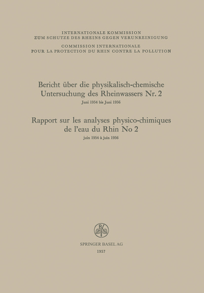 Bericht über die physikalisch-chemische Untersuchung des Rheinwassers Nr. 2 / Rapport sur les analyses physico-chimiques de l’eau du Rhin No 2 von Zehender,  F.