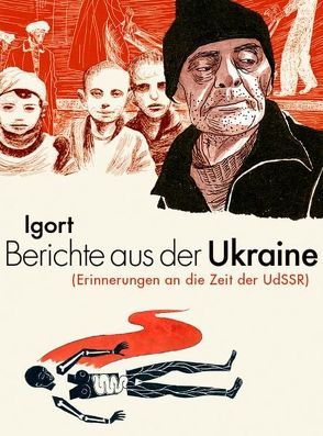 Berichte aus der Ukraine von Igort, Peduto,  Giovanni