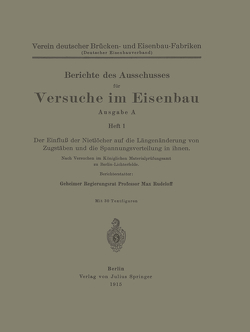 Berichte des Ausschusses für Versuche im Eisenbau von Rudelhoff,  Max, V. dt. Brücken- u. Eisenbau-Fabr.,  NA