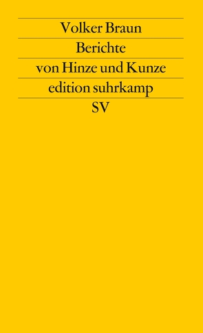 Berichte von Hinze und Kunze von Braun,  Volker