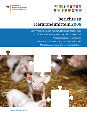 Berichte zu Tierarzneimitteln 2008 von Brandt,  Peter