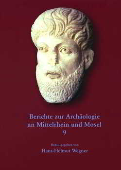 Berichte zur Archäologie an Mittelrhein und Mosel von Becker,  Wolf D, Wegner,  Hans H