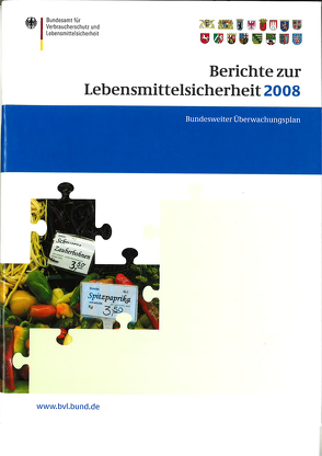 Berichte zur Lebensmittelsicherheit 2008 von Brandt,  Peter