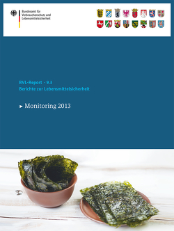 Berichte zur Lebensmittelsicherheit 2013 von BVL