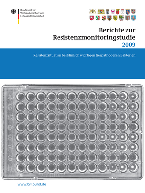 Berichte zur Resistenzmonitoringstudie 2009 von Dombrowski,  Saskia