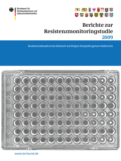 Berichte zur Resistenzmonitoringstudie 2009 von Dombrowski,  Saskia