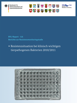 Berichte zur Resistenzmonitoringstudie 2010/2011