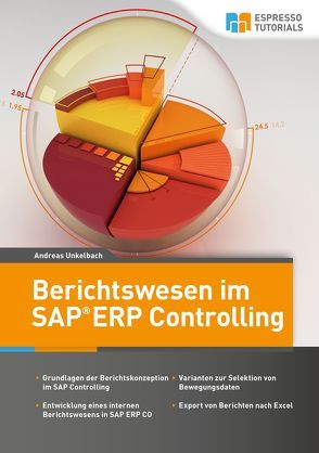 Berichtswesen im SAP-Controlling von Unkelbach,  Andreas