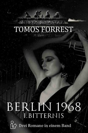 BERLIN 1968 – I. BITTERNIS von Dörge,  Christian, Forrest,  Tomos