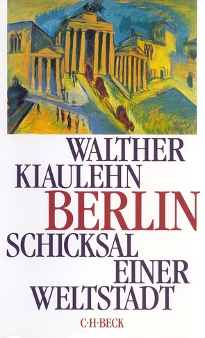 Berlin von Kiaulehn,  Walther