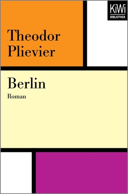 Berlin von Müller,  Hans-Harald, Plievier,  Theodor