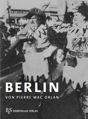 Berlin von Asholt,  Wolfgang, Mac Orlan,  Pierre