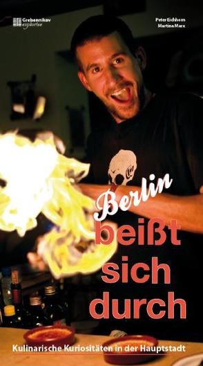 Berlin beißt sich durch von Eichhorn,  Peter, Marx,  Martina