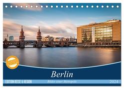 Berlin – Bilder einer Metropole (Tischkalender 2024 DIN A5 quer), CALVENDO Monatskalender von Radivojac,  Vladan