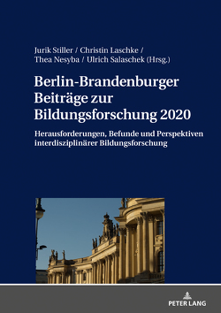 Berlin-Brandenburger Beiträge zur Bildungsforschung 2020 von Laschke,  Christin, Nesyba,  Thea, Salaschek,  Ulrich, Stiller,  Jurik