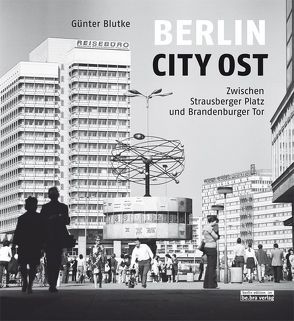 Berlin City Ost von Blutke,  Günter