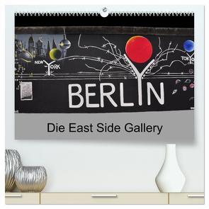 Berlin – Die East Side Gallery (hochwertiger Premium Wandkalender 2024 DIN A2 quer), Kunstdruck in Hochglanz von Wittstock,  Ralf