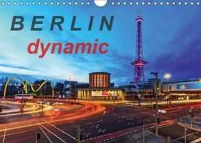 Berlin dynmaic (Wandkalender 2019 DIN A4 quer) von Herrmann,  Frank