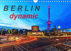 Berlin dynmaic (Wandkalender 2023 DIN A4 quer) von Herrmann,  Frank