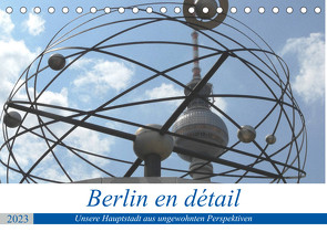 Berlin en détail (Tischkalender 2023 DIN A5 quer) von Gosda,  Klaus