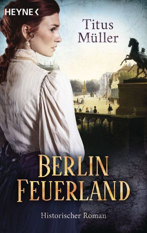 Berlin Feuerland von Müller,  Titus