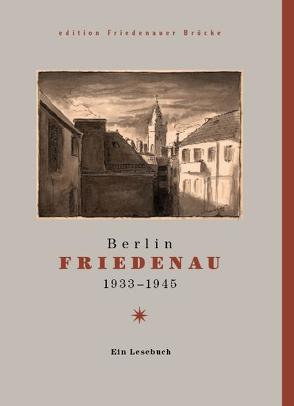 Berlin Friedenau 1933-1945 Ein Lesebuch von Ebling,  Hermann, Sandvoß,  Hans R