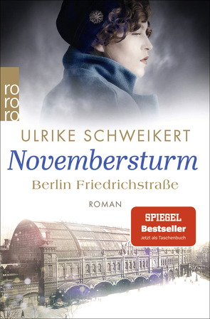 Berlin Friedrichstraße: Novembersturm von Schweikert,  Ulrike